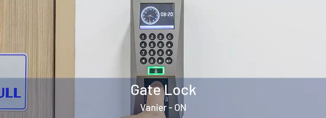  Gate Lock Vanier - ON