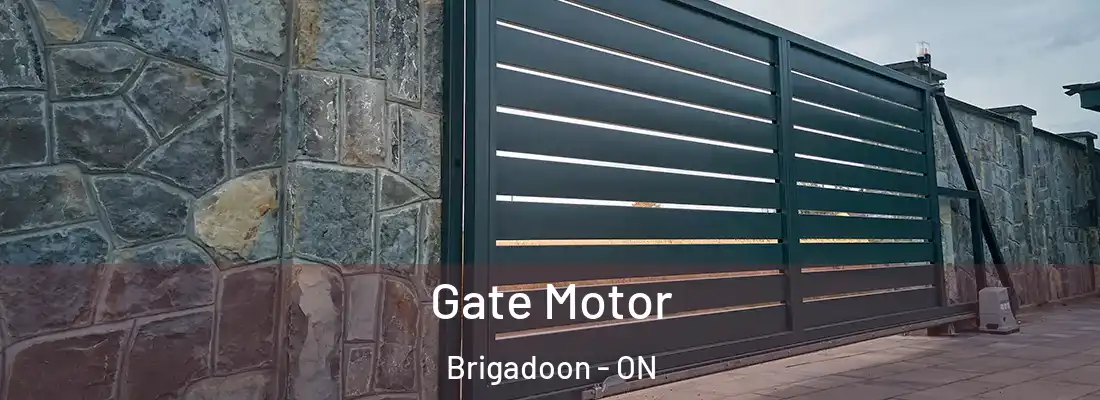  Gate Motor Brigadoon - ON