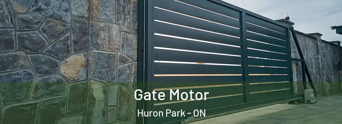  Gate Motor Huron Park - ON