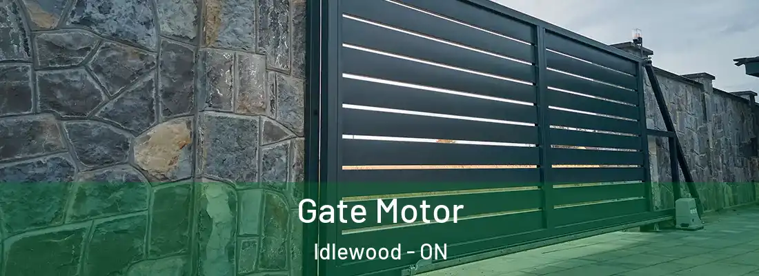  Gate Motor Idlewood - ON