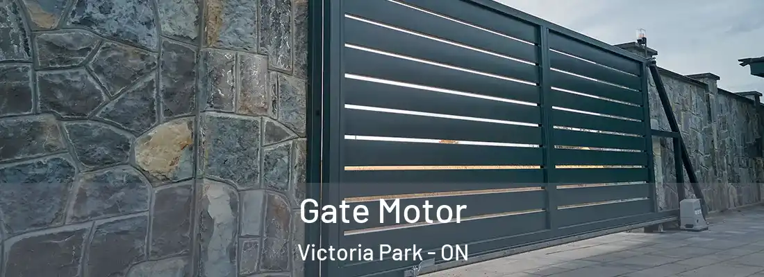  Gate Motor Victoria Park - ON