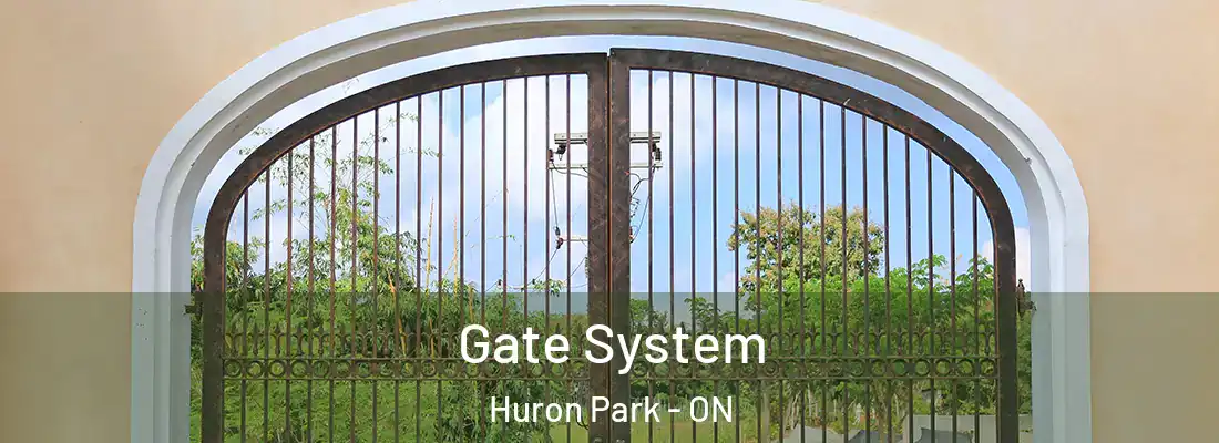  Gate System Huron Park - ON