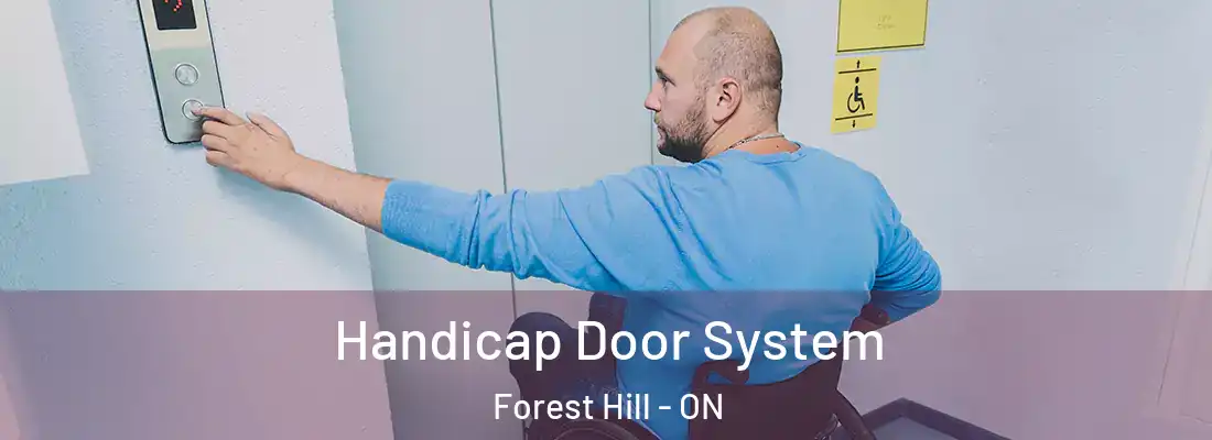 Handicap Door System Forest Hill - ON