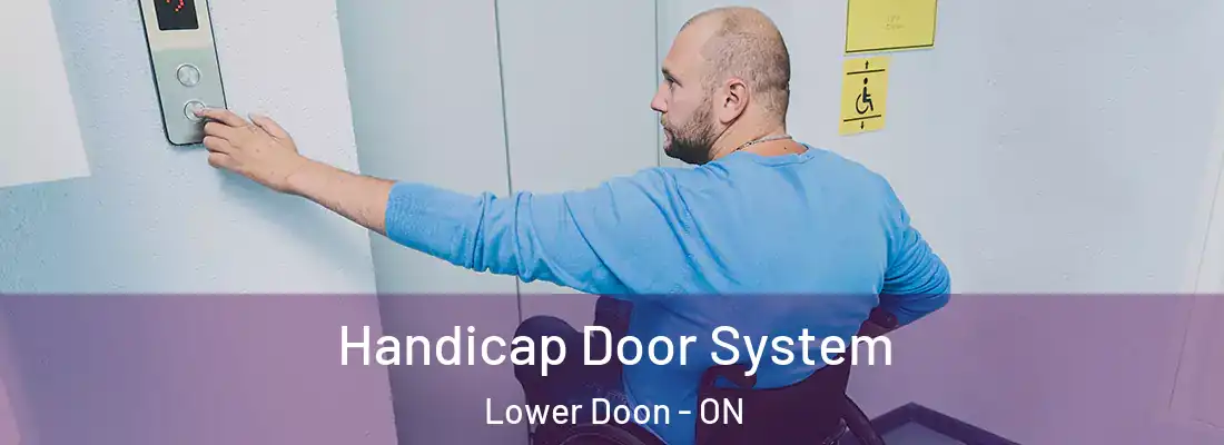  Handicap Door System Lower Doon - ON