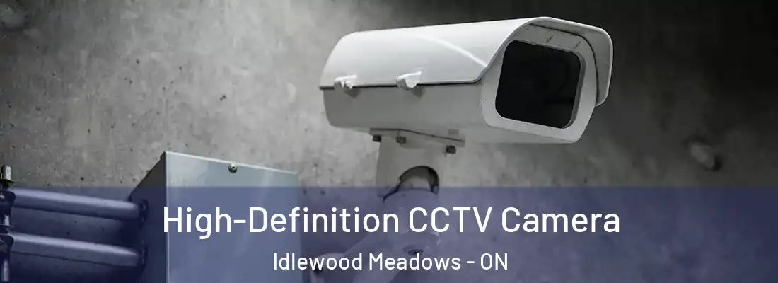  High-Definition CCTV Camera Idlewood Meadows - ON