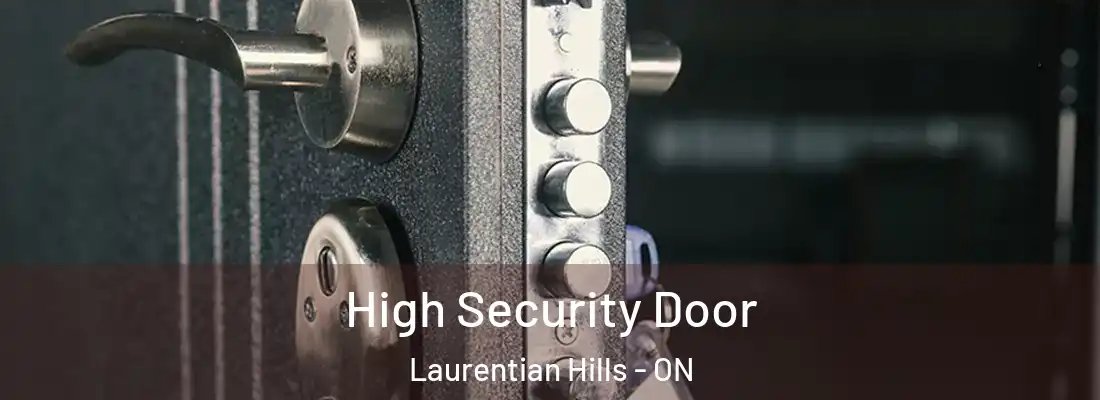 High Security Door Laurentian Hills - ON