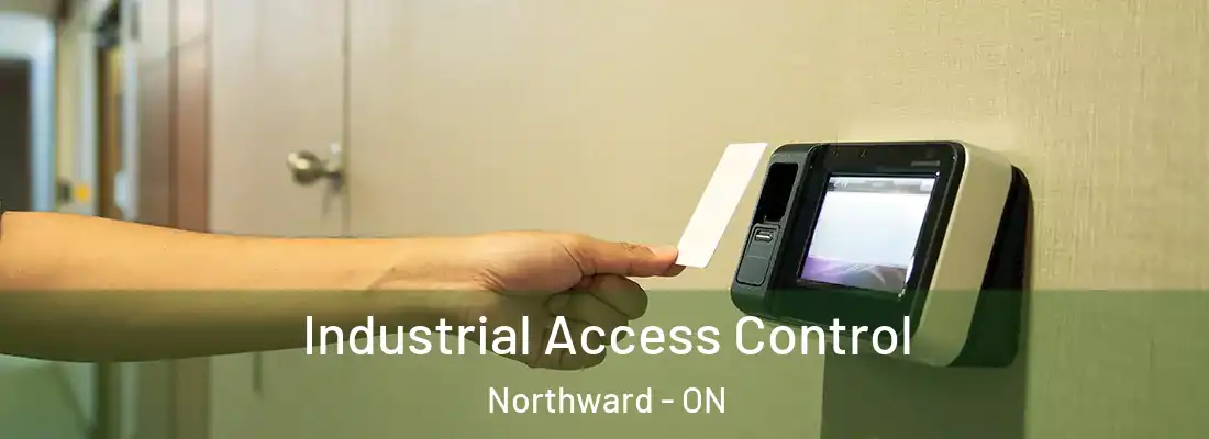  Industrial Access Control Northward - ON
