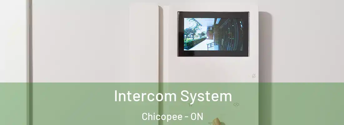  Intercom System Chicopee - ON