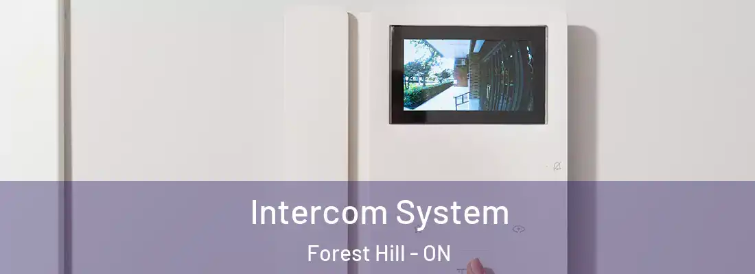  Intercom System Forest Hill - ON