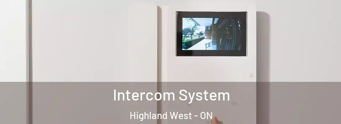  Intercom System Highland West - ON