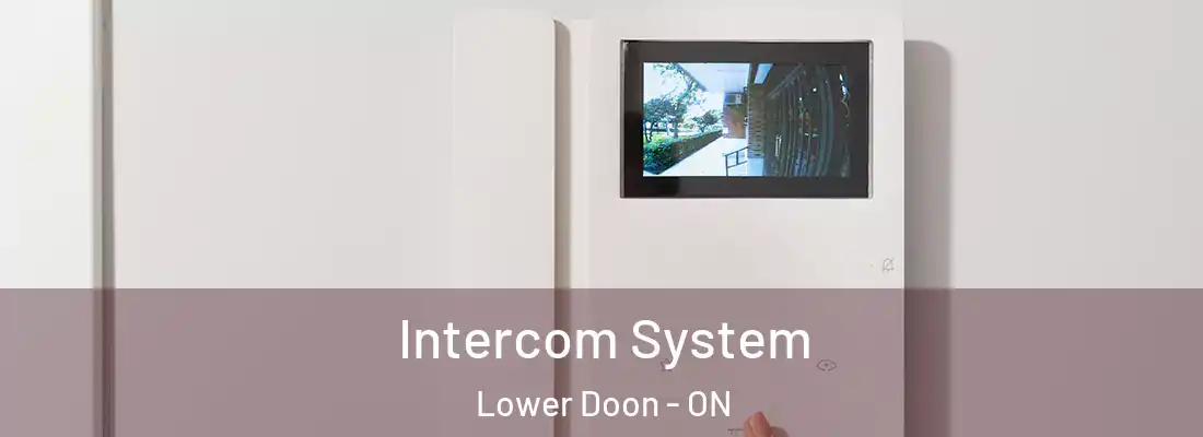  Intercom System Lower Doon - ON