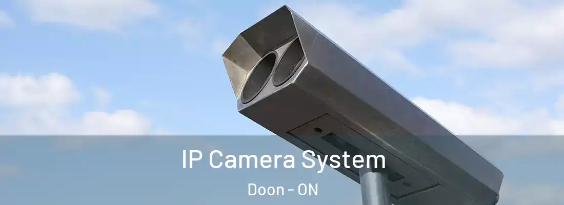  IP Camera System Doon - ON