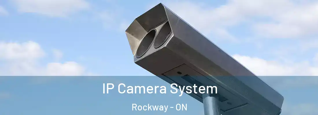  IP Camera System Rockway - ON