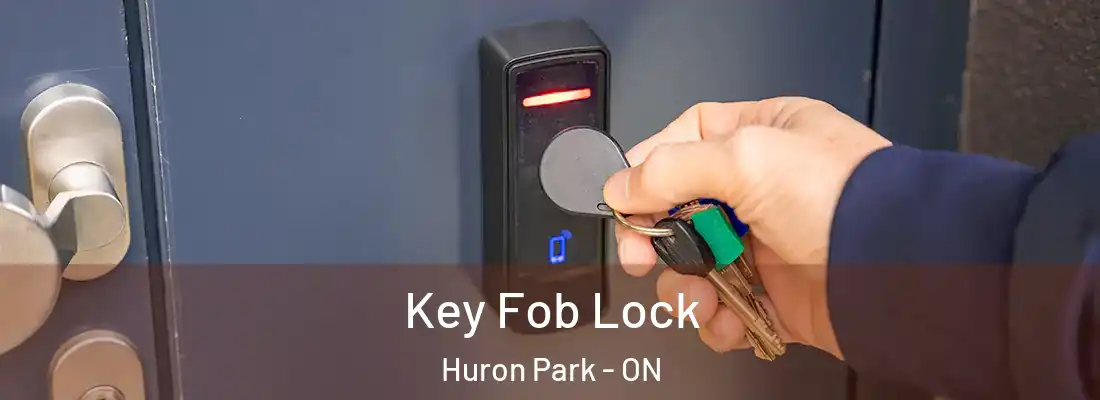  Key Fob Lock Huron Park - ON