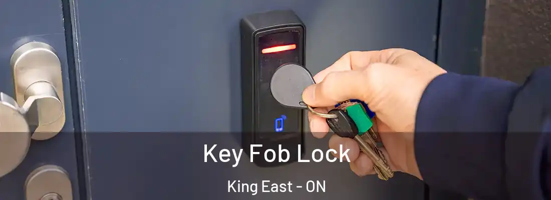  Key Fob Lock King East - ON