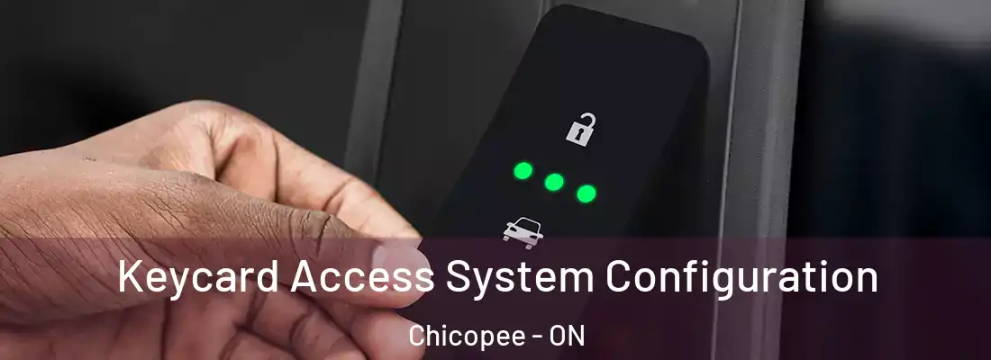  Keycard Access System Configuration Chicopee - ON