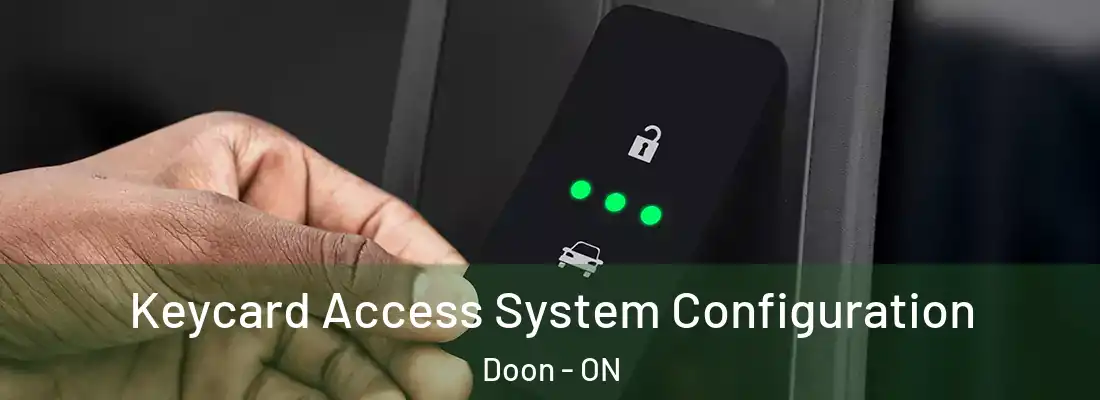  Keycard Access System Configuration Doon - ON