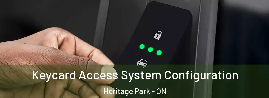  Keycard Access System Configuration Heritage Park - ON