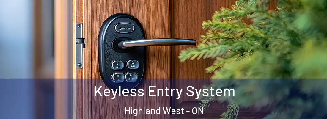  Keyless Entry System Highland West - ON
