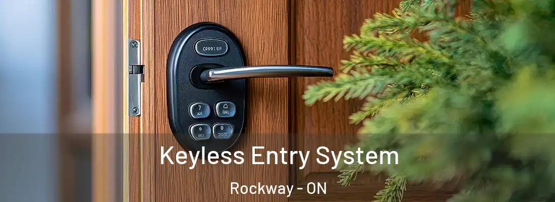  Keyless Entry System Rockway - ON