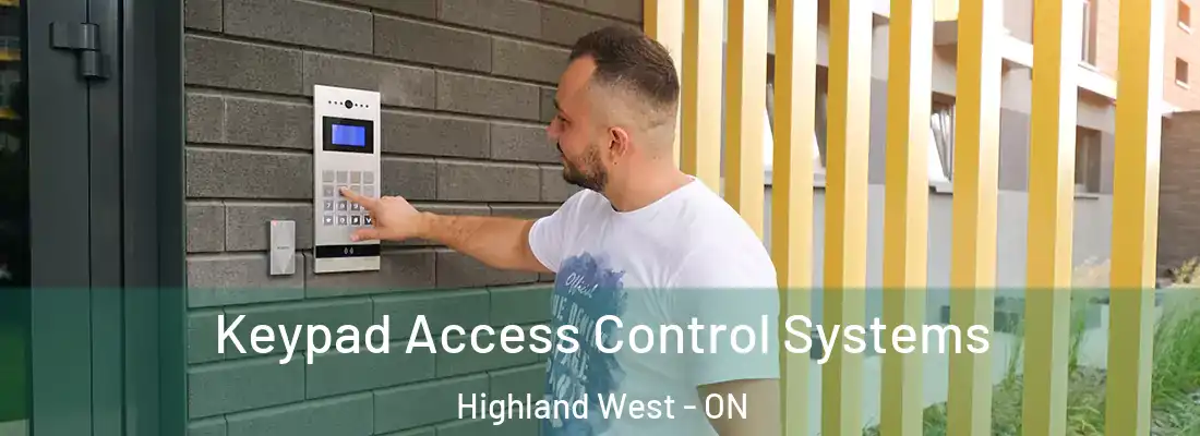  Keypad Access Control Systems Highland West - ON