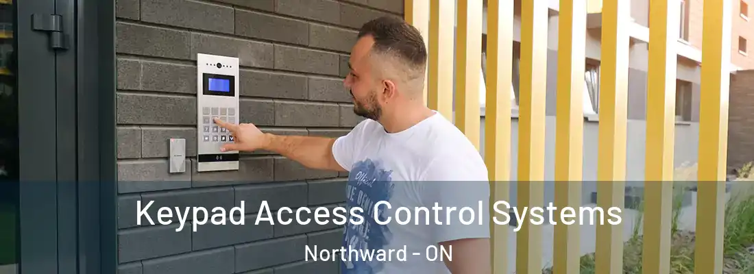  Keypad Access Control Systems Northward - ON