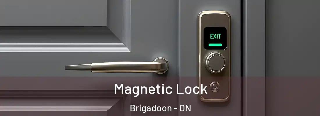  Magnetic Lock Brigadoon - ON