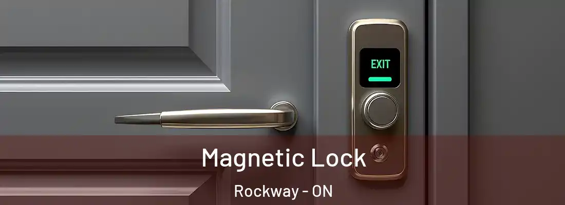  Magnetic Lock Rockway - ON