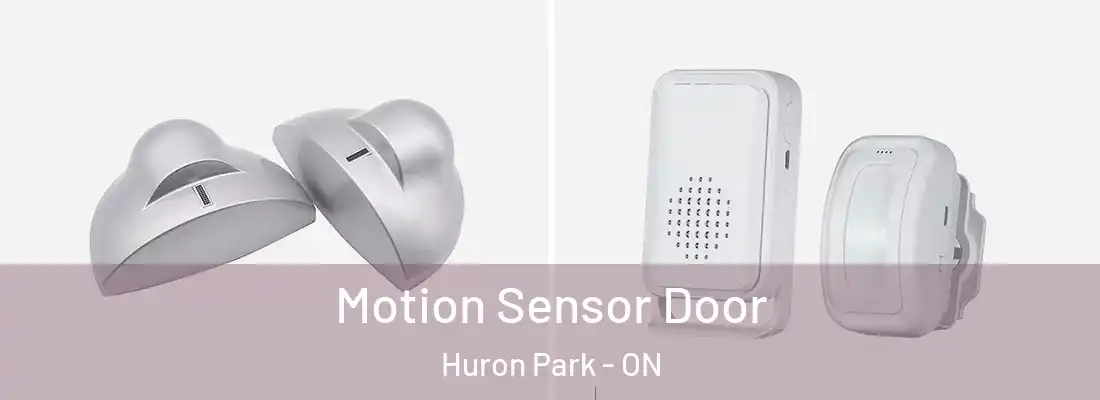  Motion Sensor Door Huron Park - ON