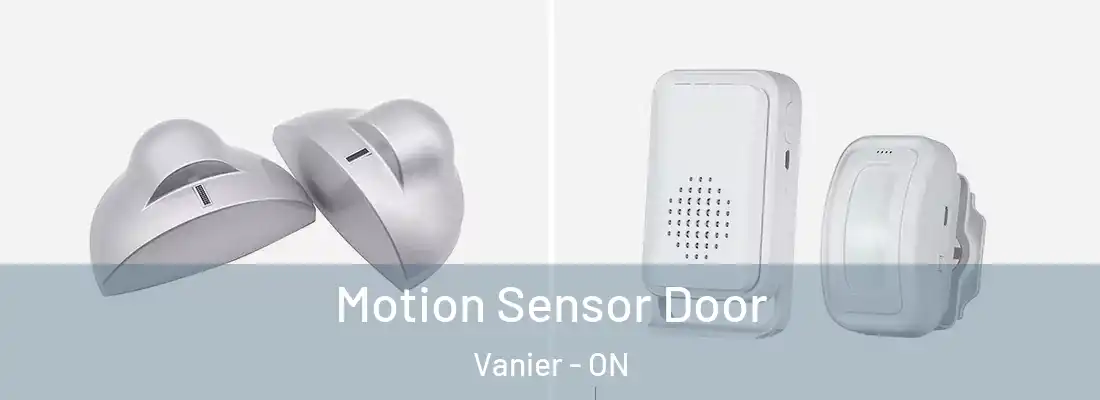  Motion Sensor Door Vanier - ON