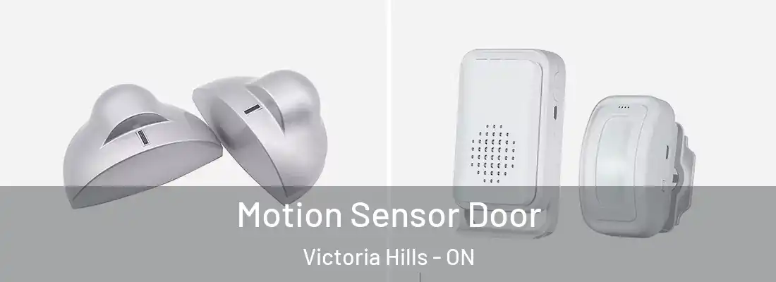  Motion Sensor Door Victoria Hills - ON