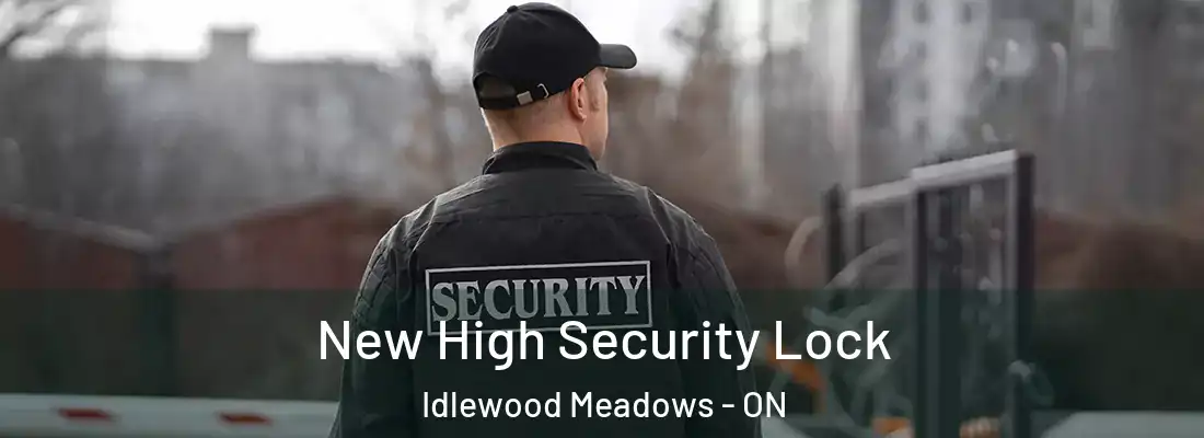  New High Security Lock Idlewood Meadows - ON