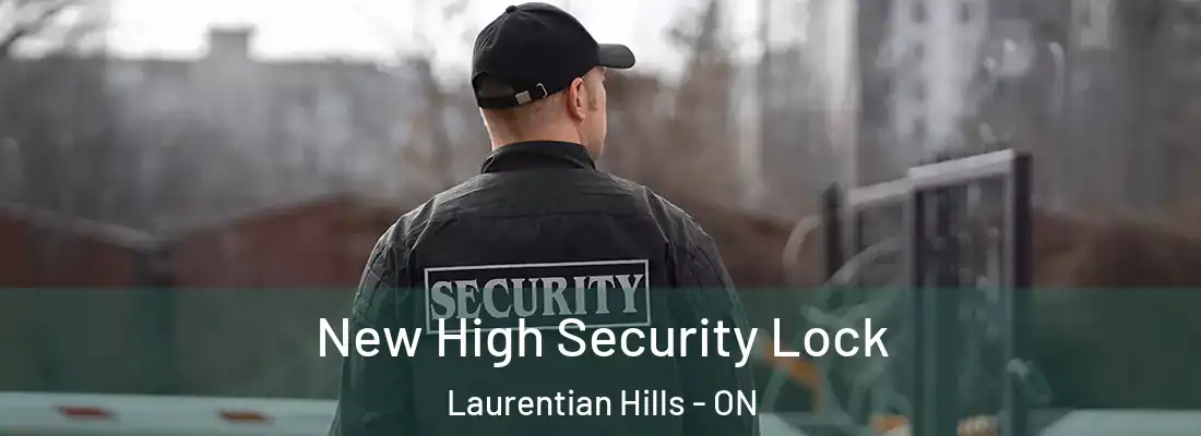  New High Security Lock Laurentian Hills - ON