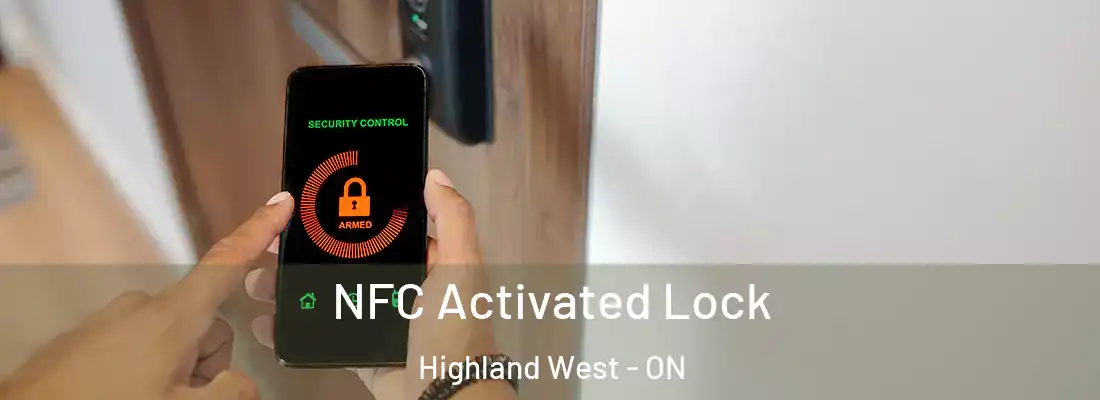  NFC Activated Lock Highland West - ON