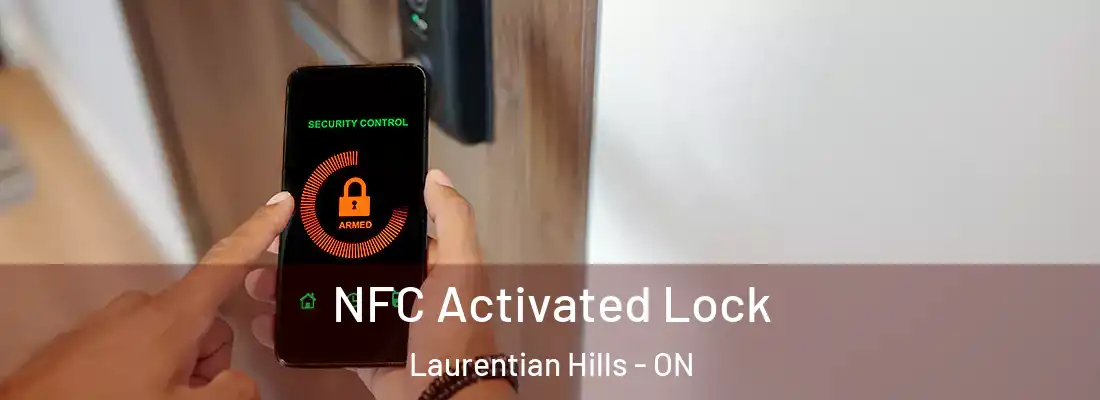  NFC Activated Lock Laurentian Hills - ON