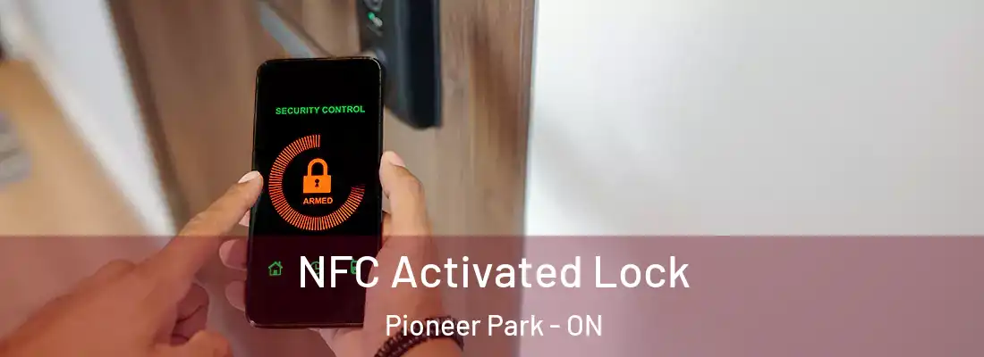  NFC Activated Lock Pioneer Park - ON
