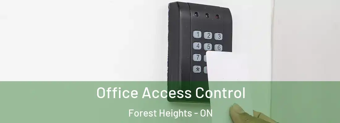  Office Access Control Forest Heights - ON