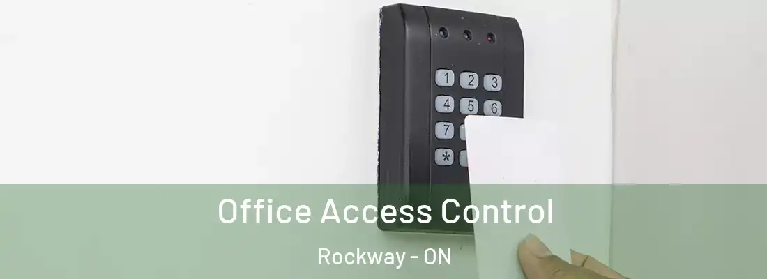  Office Access Control Rockway - ON