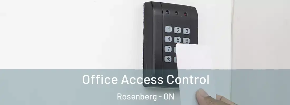  Office Access Control Rosenberg - ON