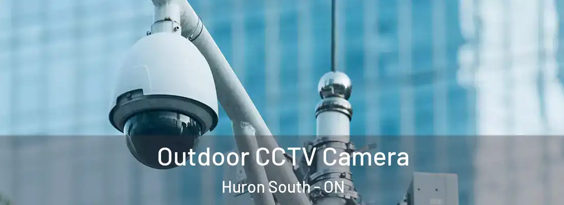  Outdoor CCTV Camera Huron South - ON