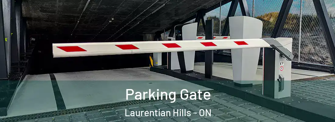 Parking Gate Laurentian Hills - ON