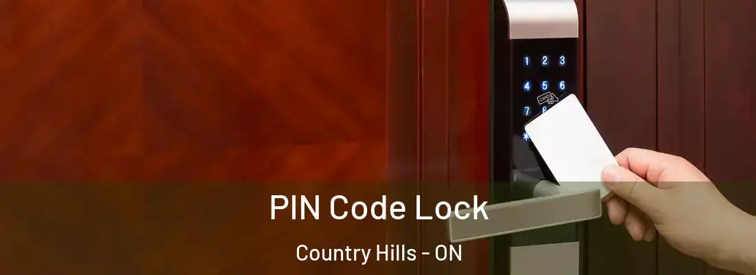 PIN Code Lock Country Hills - ON