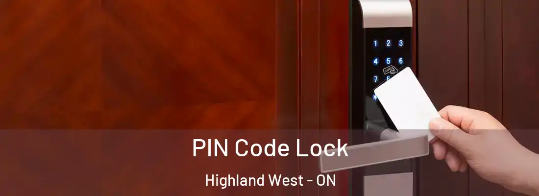  PIN Code Lock Highland West - ON