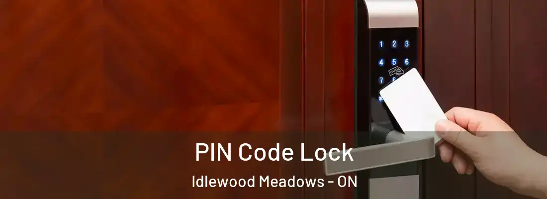  PIN Code Lock Idlewood Meadows - ON