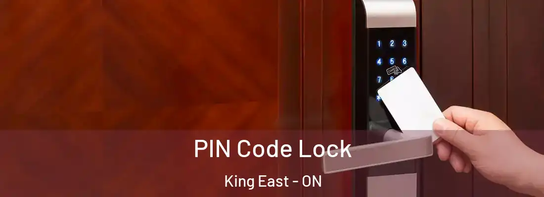  PIN Code Lock King East - ON