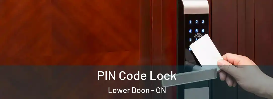  PIN Code Lock Lower Doon - ON