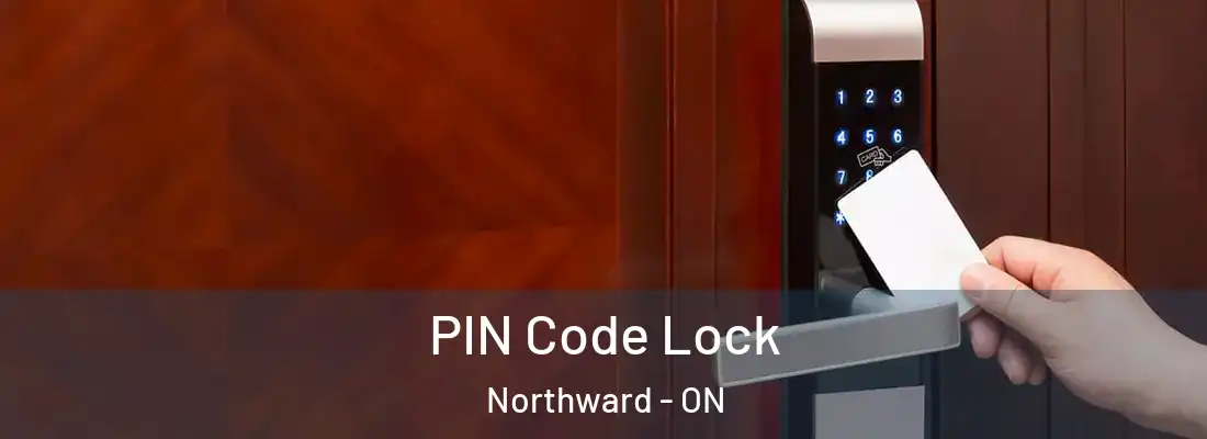  PIN Code Lock Northward - ON