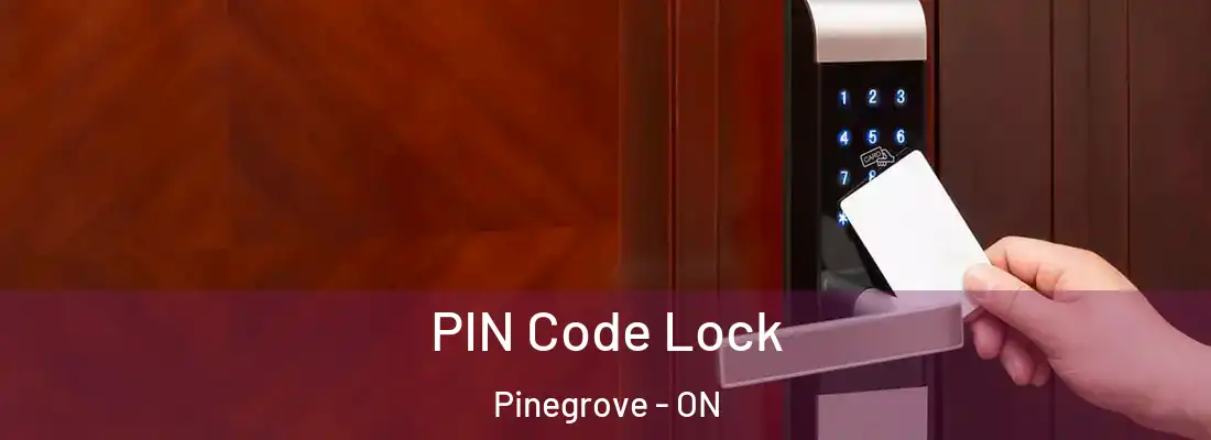  PIN Code Lock Pinegrove - ON