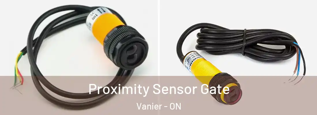  Proximity Sensor Gate Vanier - ON