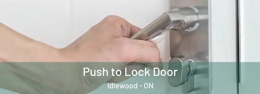  Push to Lock Door Idlewood - ON